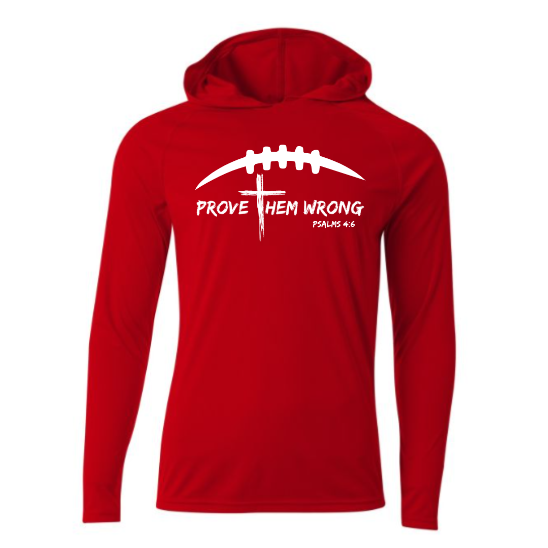 Prove Them Wrong Football - Red Hooded Long Sleeve