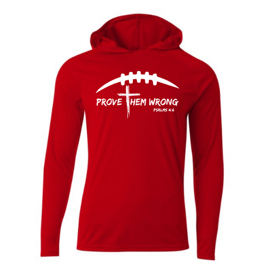 Prove Them Wrong Football - Red Hooded Long Sleeve