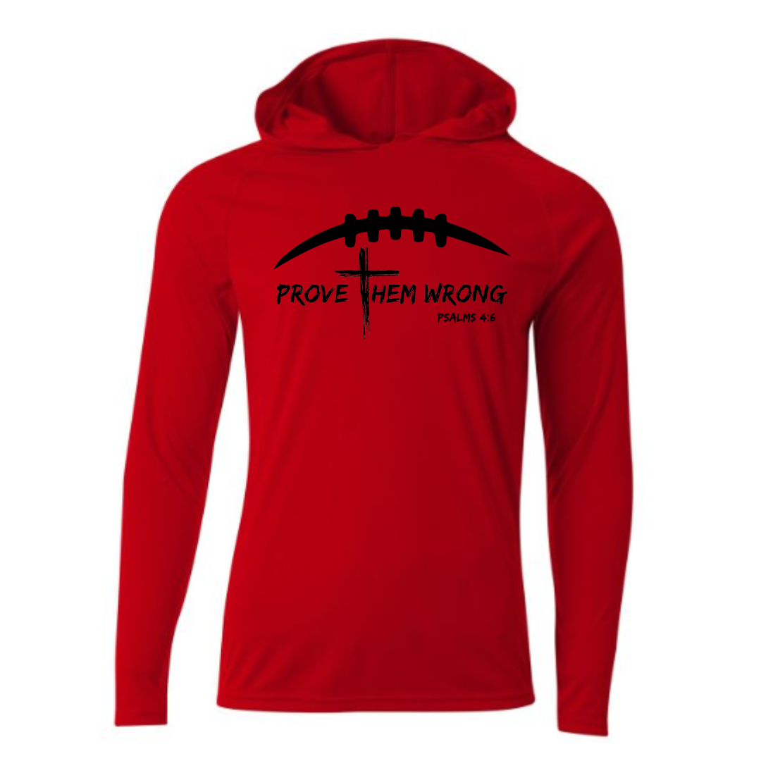 Prove Them Wrong Football - Red Hooded Long Sleeve